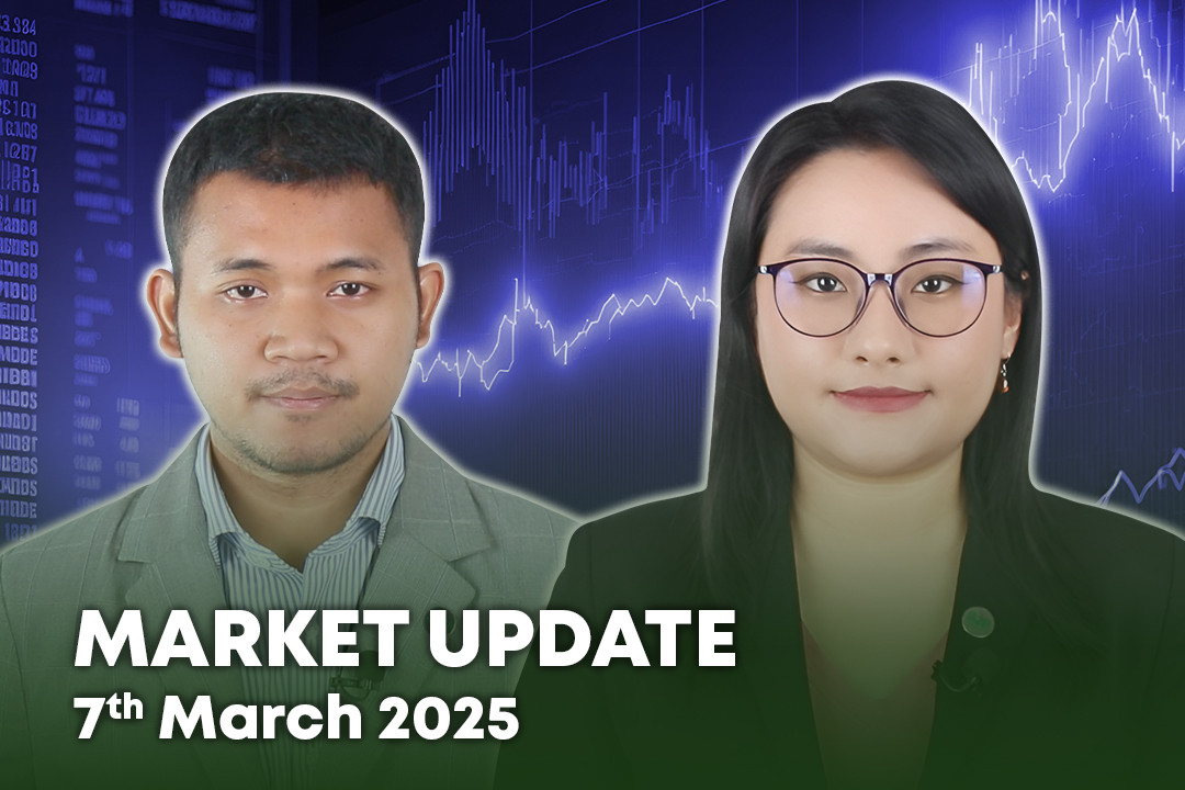 7 March 2025 - Market Update - B2B Cambodia
