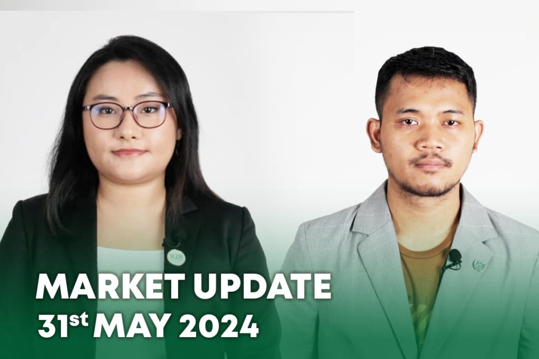 31 May 2024 - Market Update - B2B Cambodia