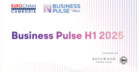 EuroCham Cambodia Releases the Business Pulse H1 2025: A Snapshot of Private Sector Confidence Amid Uncertainty