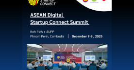 From Local to Regional: ASEAN Startup Connect Unlocks Cross-Border Growth & Investment in Phnom Penh